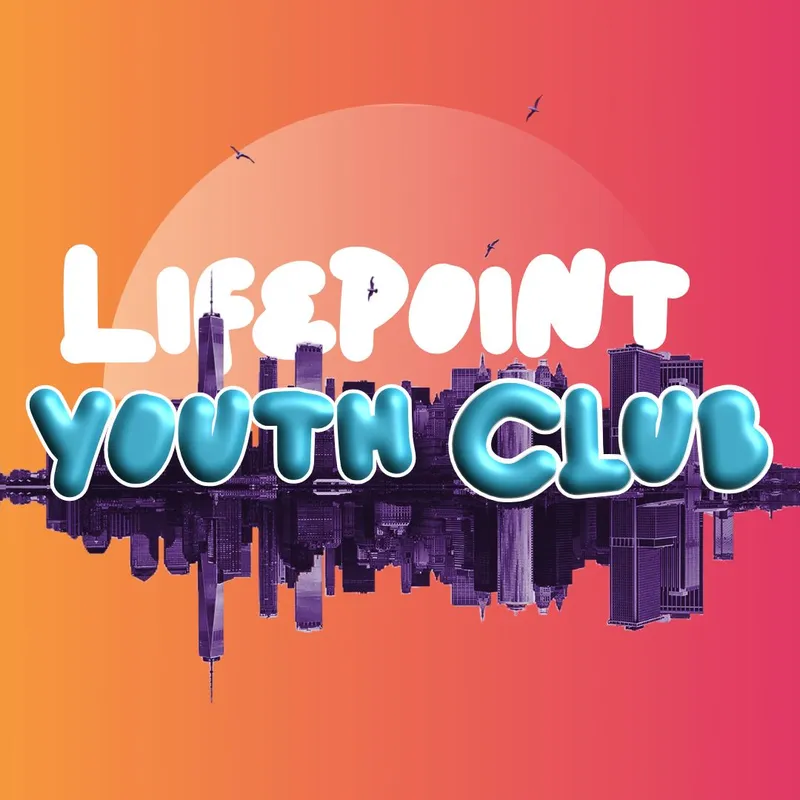 Lifepoint Youth Club